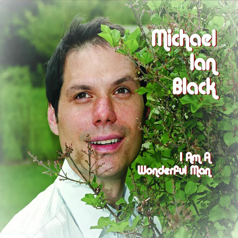 Michael Ian Black: I'm A Wonderful Man