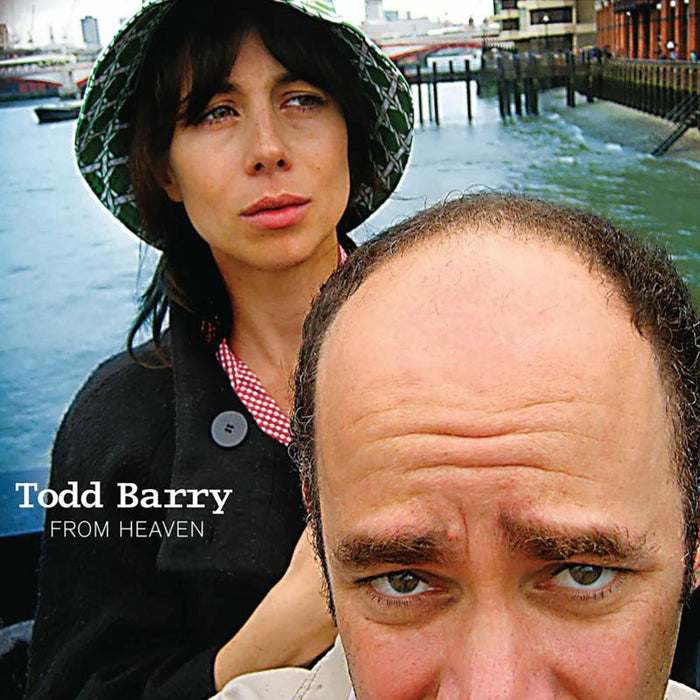 Todd Barry: From Heaven
