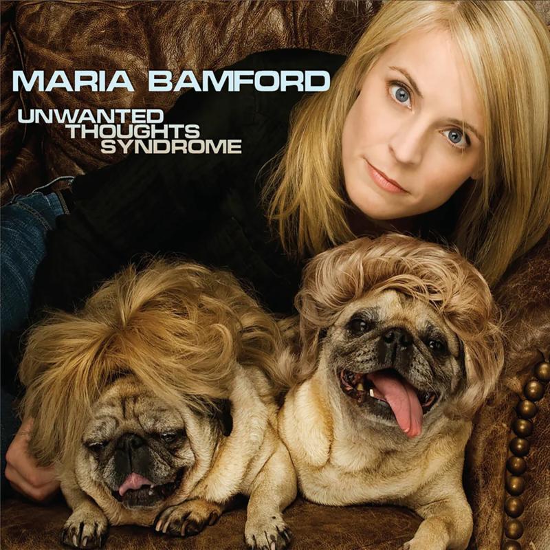Maria Bamford: Unwanted Thoughts Syndrome
