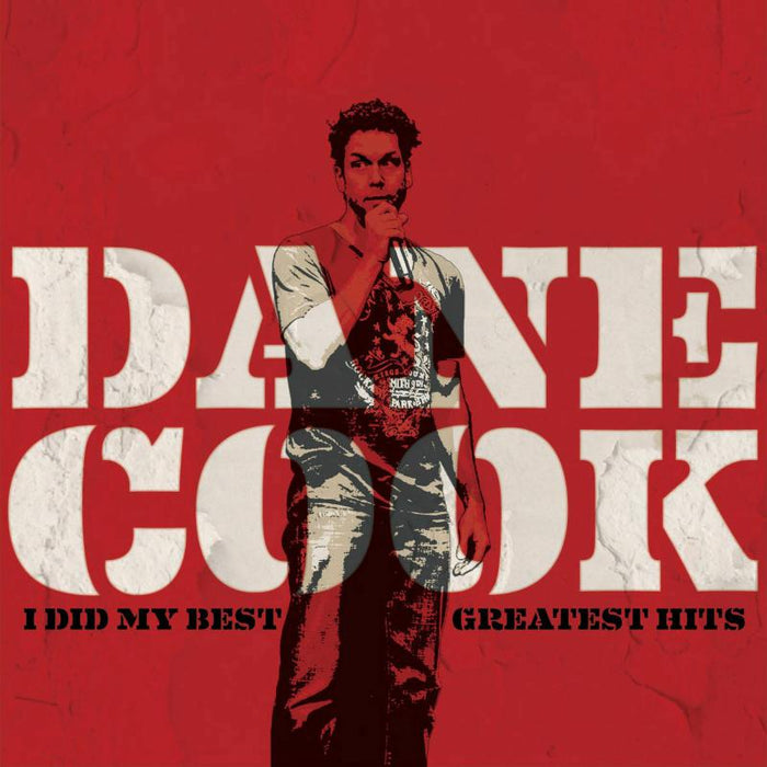 Dane Cook: I Did My Best - Greatest Hits