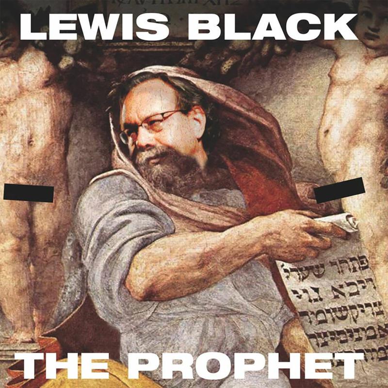 Lewis Black: The Prophet