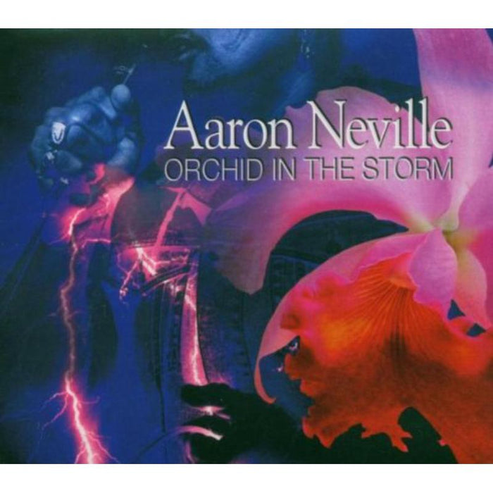 Aaron Neville: Orchid In The Storm