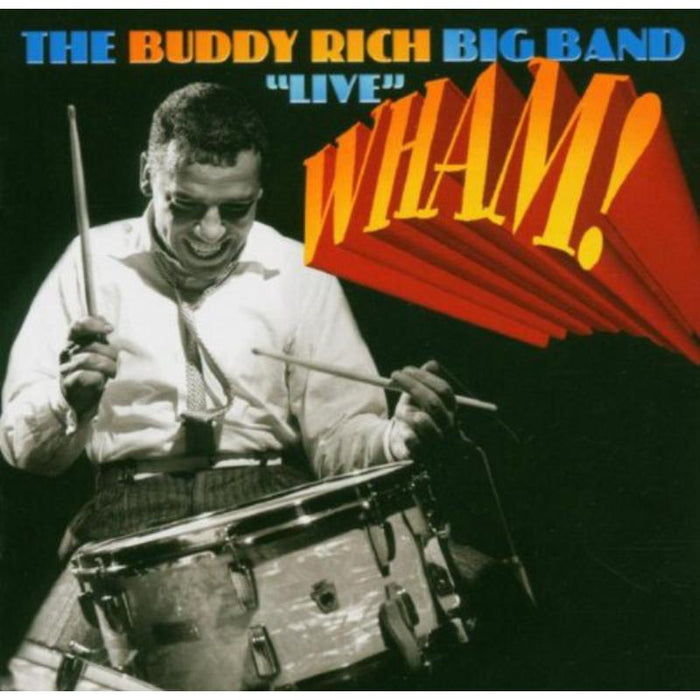 The Buddy Rich Big Band: Wham! Live