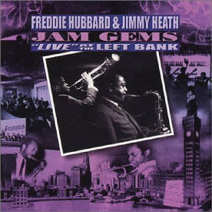 Freddie Hubbard & Jimmy Heath: Jam Gems: Live At The Left Bank