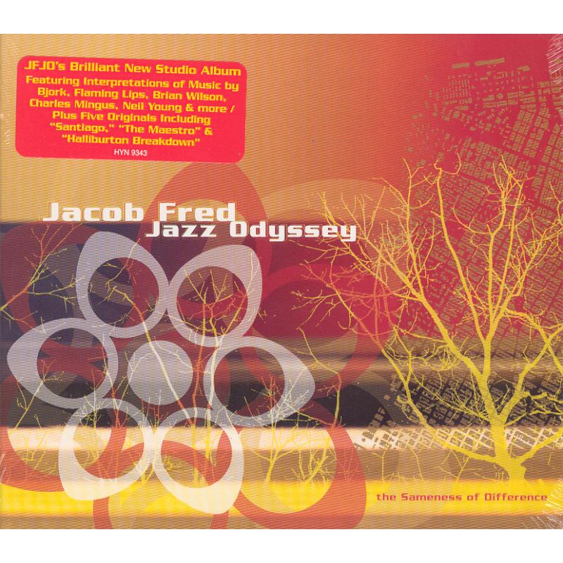 Jacob Fred Jazz Odyssey: The Sameness Of Difference