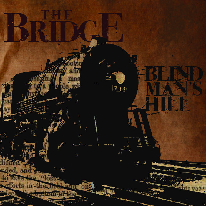 The Bridge: Blind Man's Hill