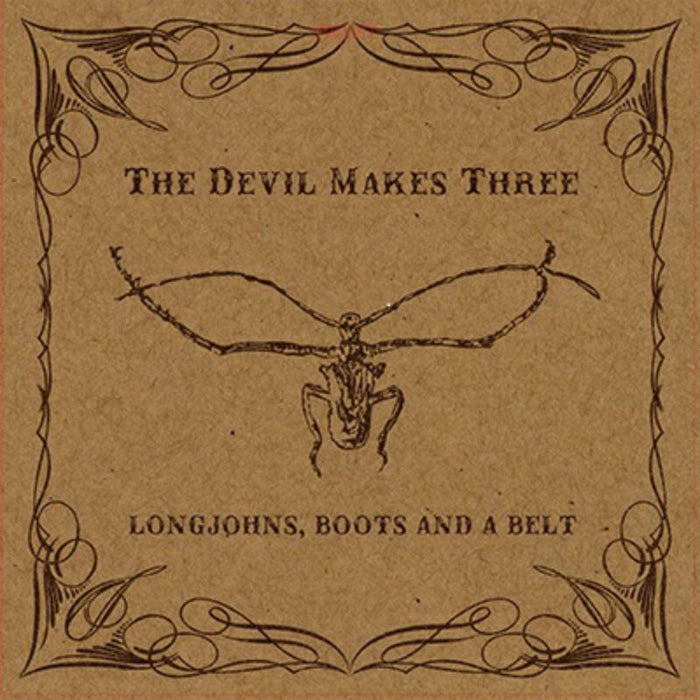 The Devil Makes Three: Longjohns, Boots And A Belt