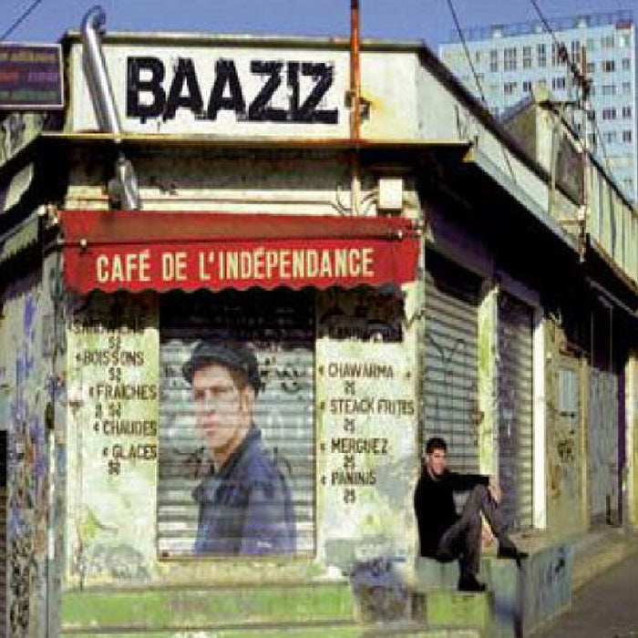 Baaziz: Cafe de l'Independence