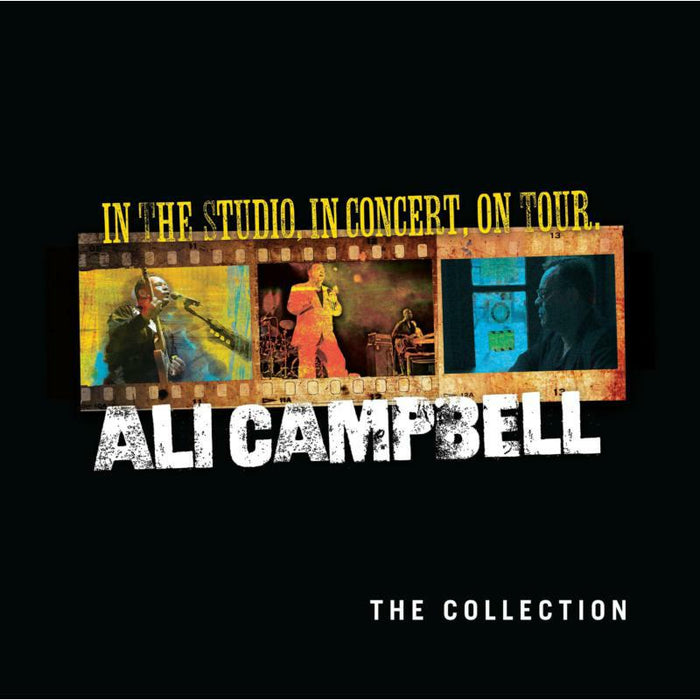 Ali Campbell: In The Studio, In Concert, On Tour. The Collection