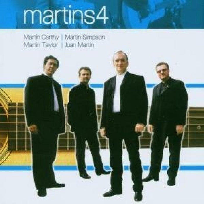 Martin Taylor, Martin Carthy, Martin Simpson & Juan Martin: Martins4