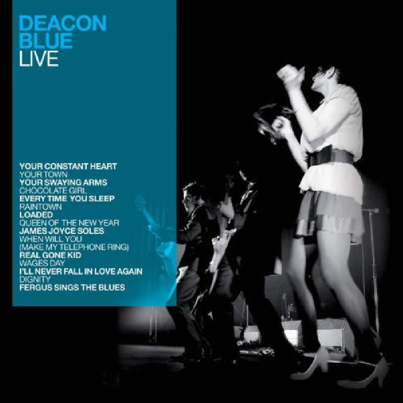 洋楽 deacon blue Deacon Blue: Deacon Blue Live – Proper Music