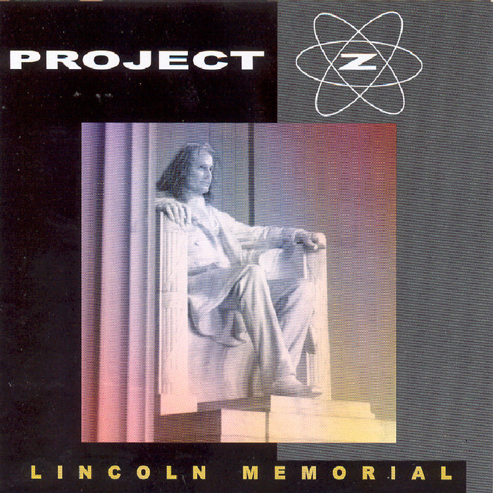Project Z: Lincoln Memorial