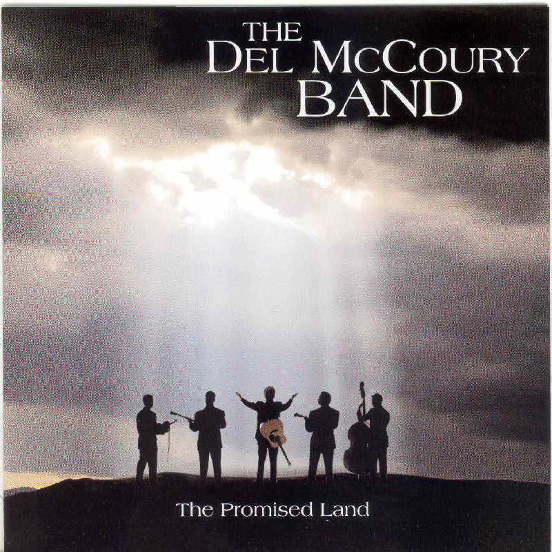 The Del Mccoury Band: The Promised Land