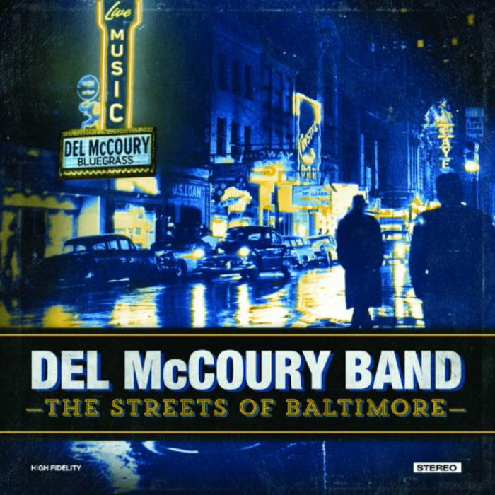 Del Mccoury Band: The Streets Of Baltimore
