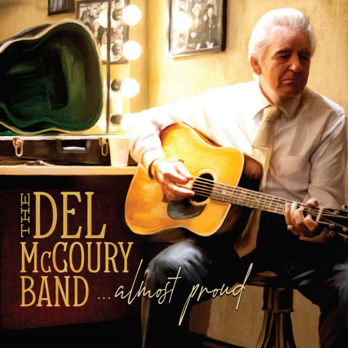 The Del McCoury Band: Almost Proud