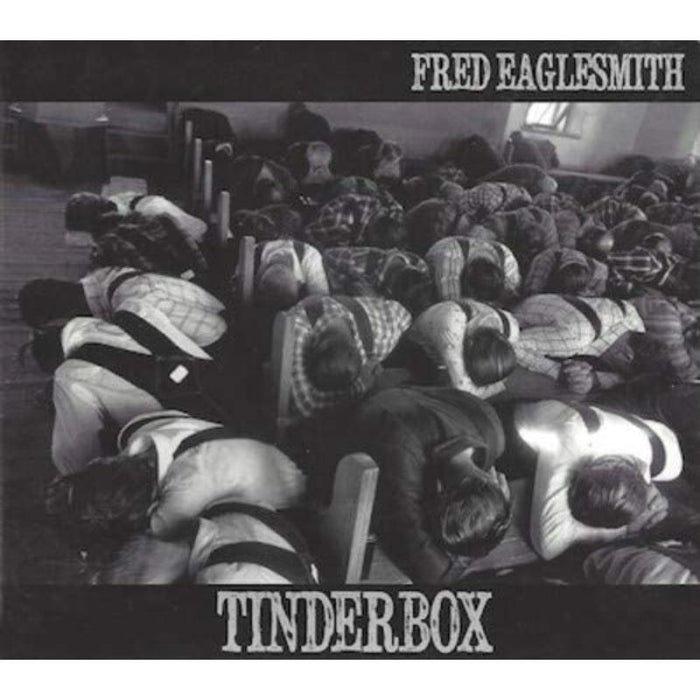 Fred Eaglesmith: Tinderbox CD