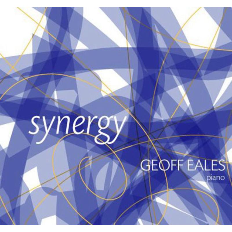 Geoffrey Eales: Synergy