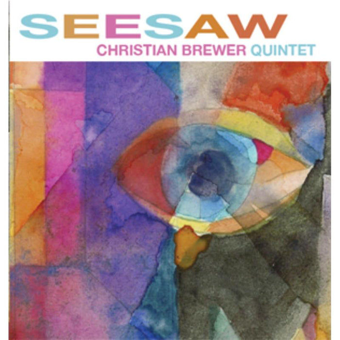 Christian Brewer Quintet: Seesaw