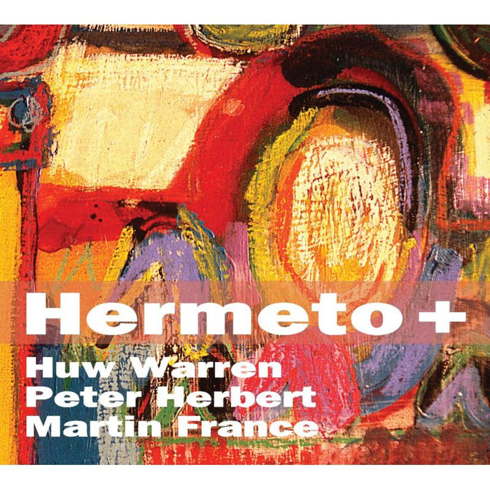 Huw Warren, Peter Herbert & Martin France: Hermeto +