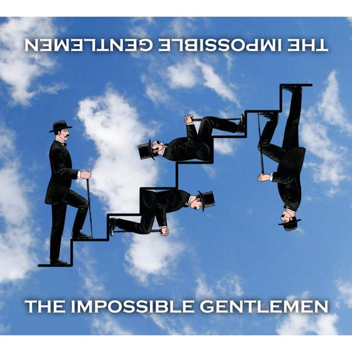The Impossible Gentlemen: The Impossible Gentlemen