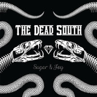 The Dead South: Sugar & Joy