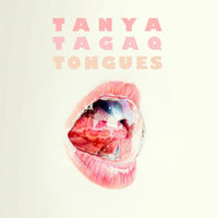 Tanya Tagaq: Tongues (LP)