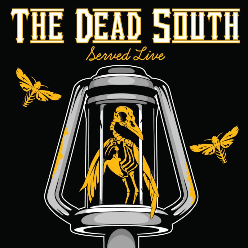 The Dead South: Served Live