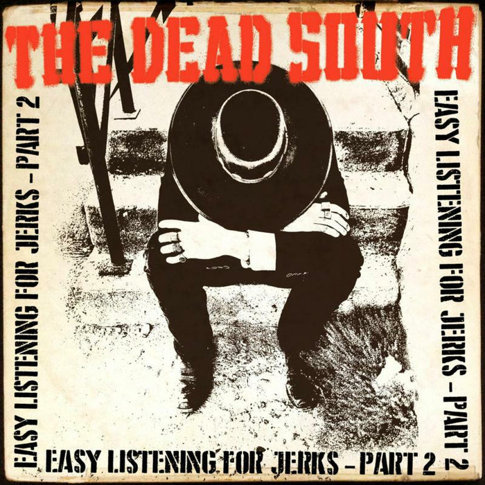 The Dead South: Easy Listening for Jerks, Pt. 2 (10)