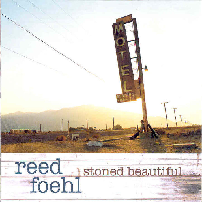 Reed Foehl: Stoned Beautiful
