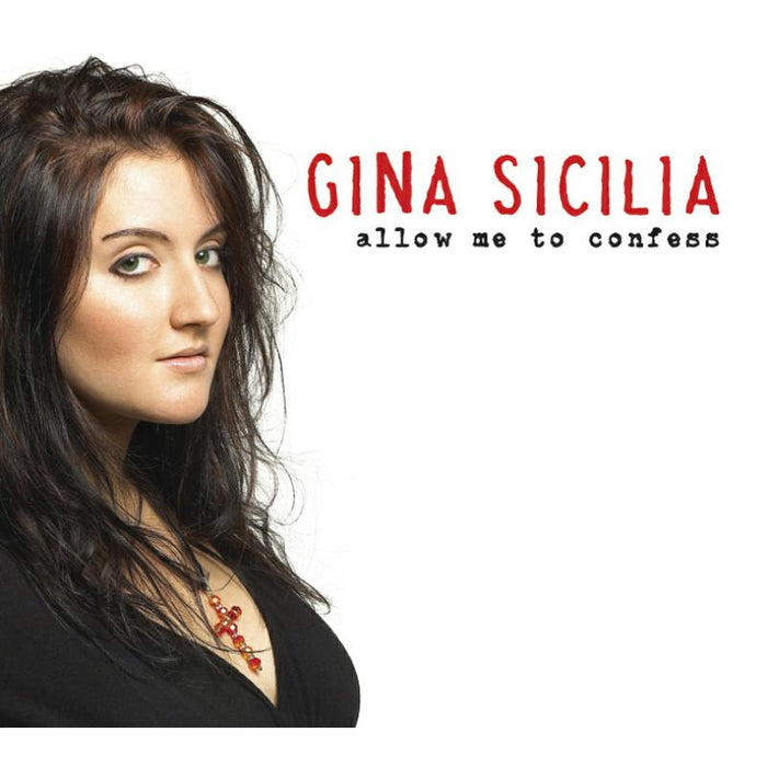 Gina Sicilia: Allow Me To Confess