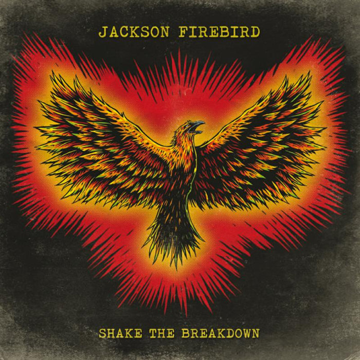 Jackson Firebird: Shake The Breakdown