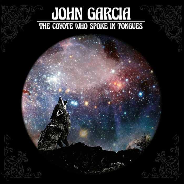 John Garcia: The Coyote Who Spoke in Tongues