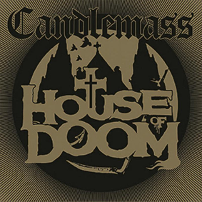 Candlemass: House of Doom