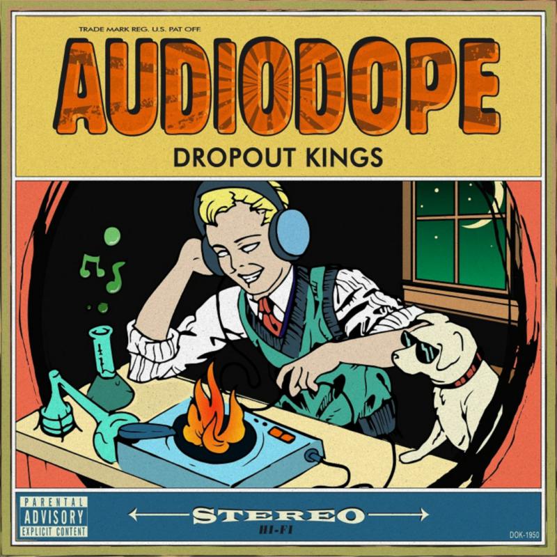 Dropout Kings: AudioDope