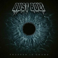 Dust Bolt: Trapped In Chaos (LP)