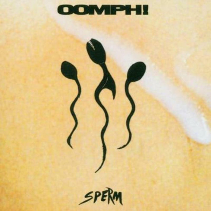 Oomph!: Sperm