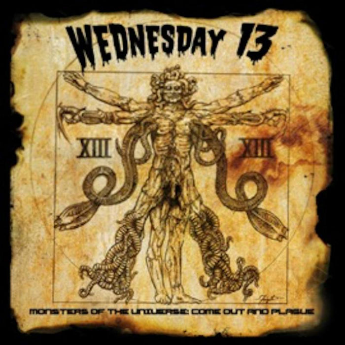 Wednesday 13: Monsters Of The Universe: Come Out and Plague
