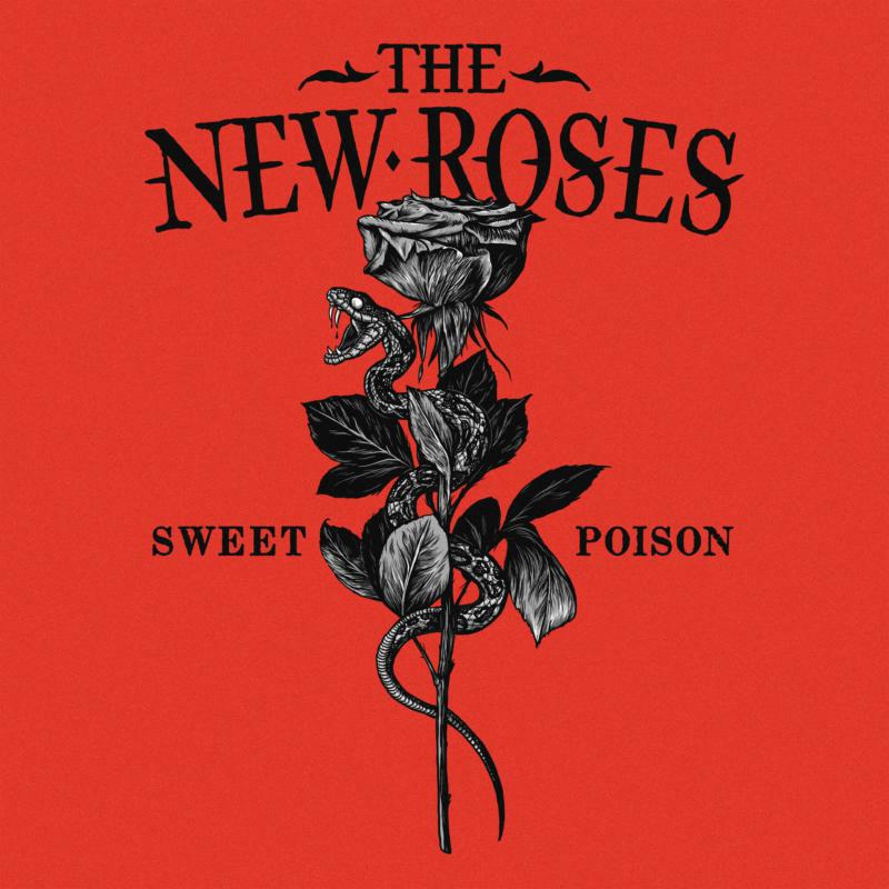 The New Roses: Sweet Poison