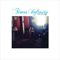 The Dears: Times Infinity Volume One