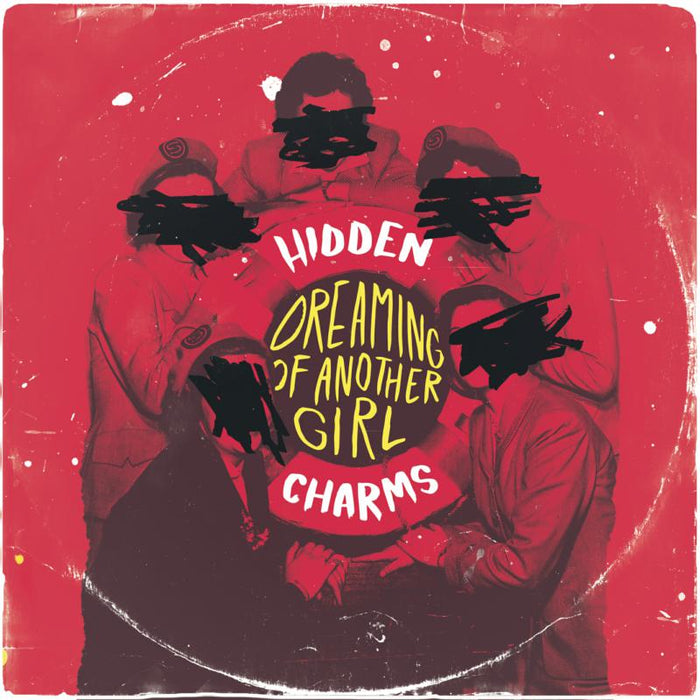 Hidden Charms: Dreaming Of Another Girl / Long Way Down