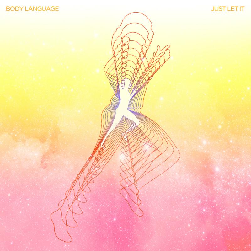 Body Language: Just Let It / The Fall