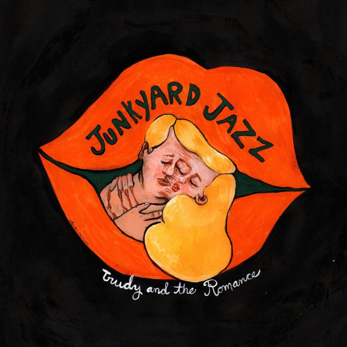 Trudy and the Romance: Junkyard Jazz (EP)