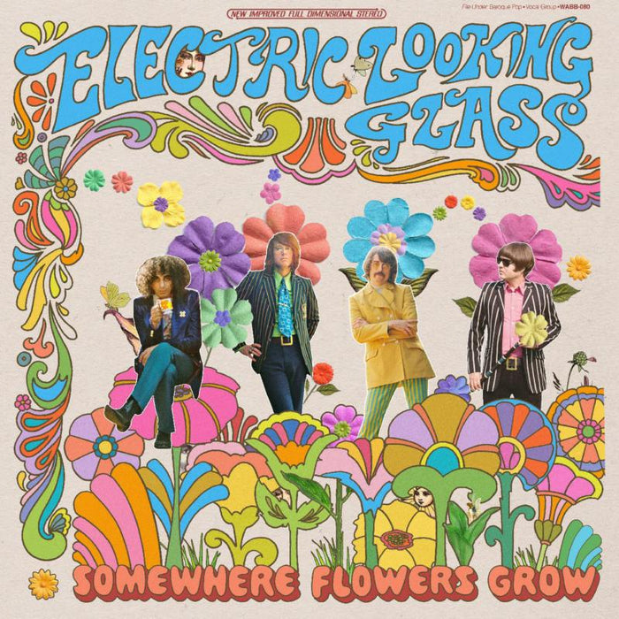 Electric Looking Glass: Somewhere Flowers Grow
