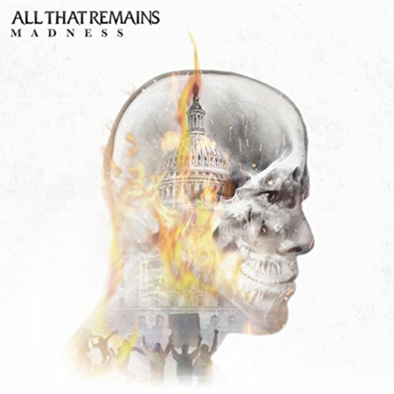 All That Remains: Madness