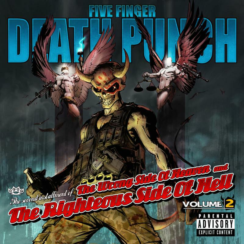 Five Finger Death Punch: The Wrong Side Of Heaven And The Righteous Side Of Hell-Volume 2