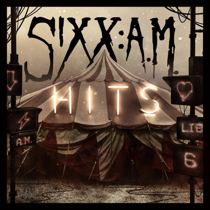 Sixx: A.M.: The First 21