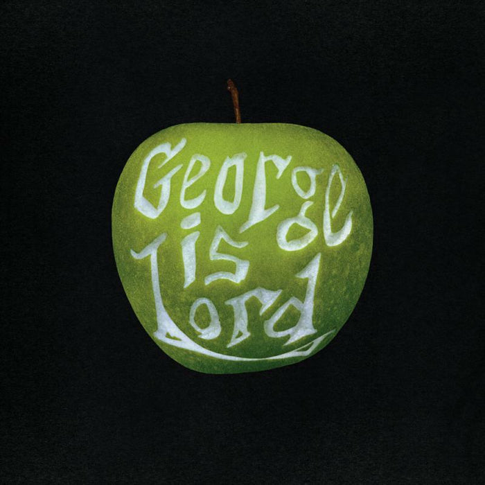 George Is Lord: My Sweet George