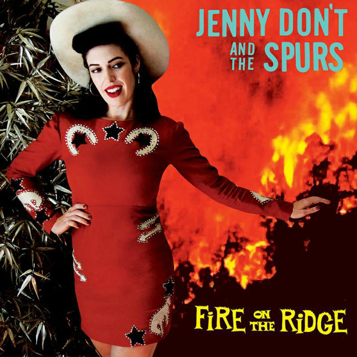 Jenny Don't And The Spurs: Fire On The Ridge (LP)