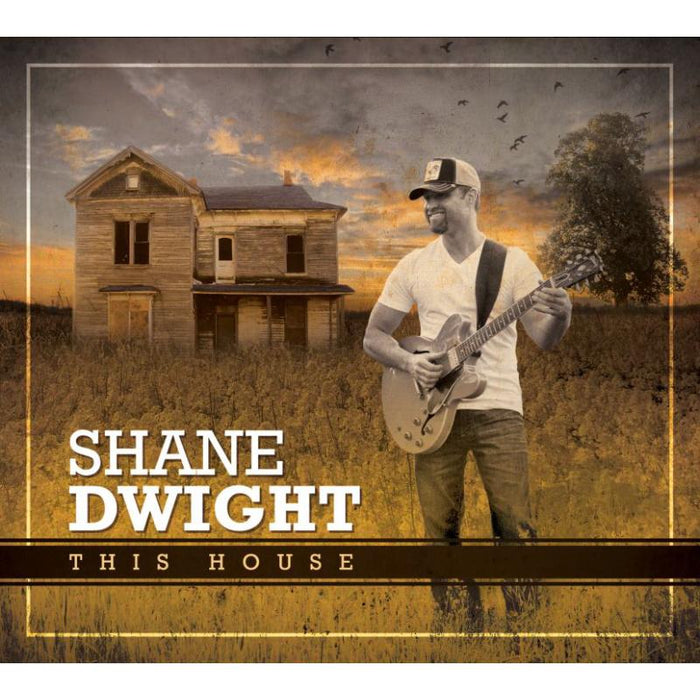 Shane Dwight: This House