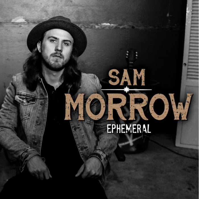 Sam Morrow: Ephemeral